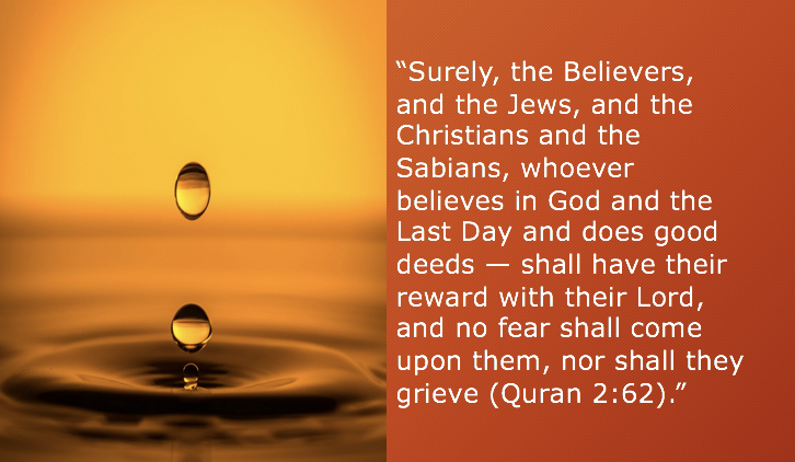 Islam: Believing in One God and doing good deeds