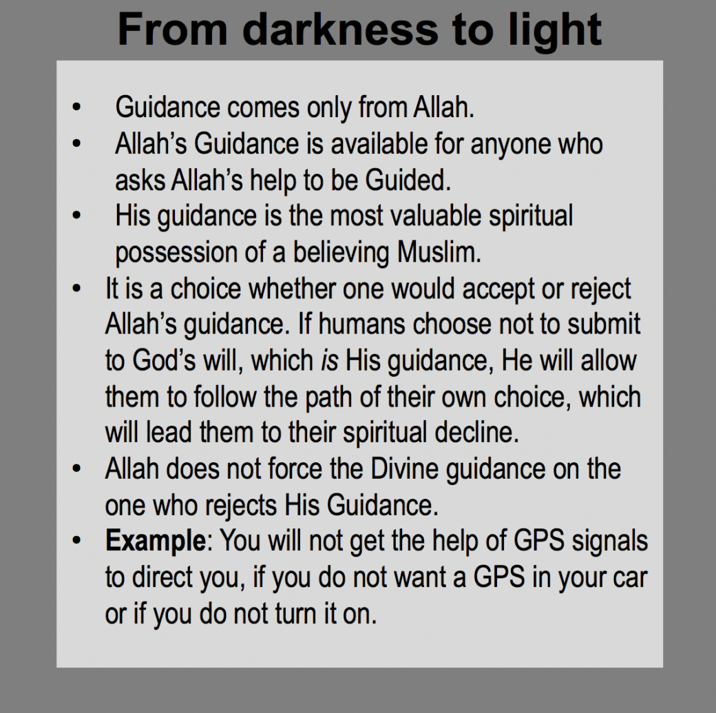 Following the straight path: Guidance is from Allah.