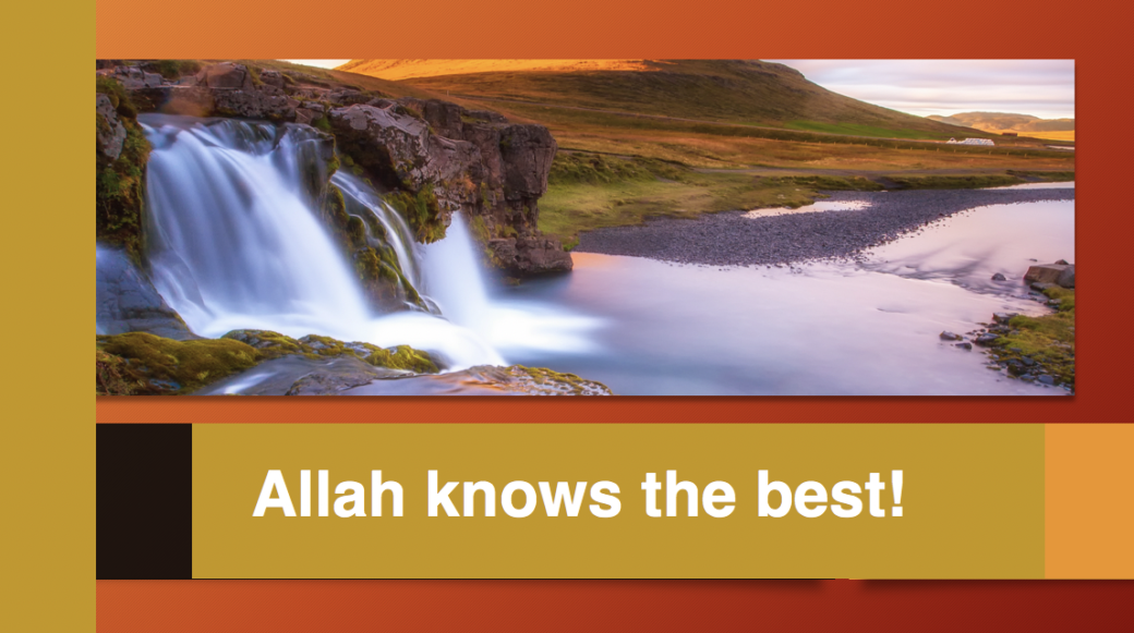 Allah knows the best